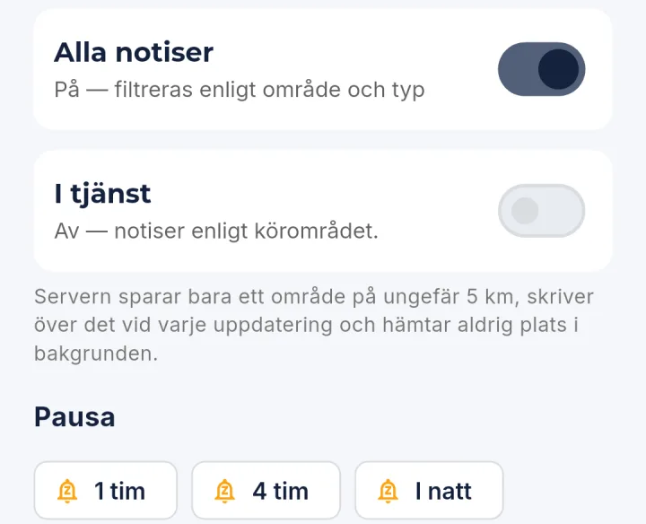 Notisinställningar i appen: Alla notiser, I tjänst och pausa i en timme, fyra timmar eller i natt.